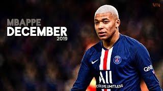 Kylian Mbappé Was Amazing In December | 2019