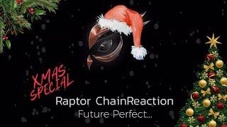 LIVE Raptor Chain Reaction Christmas Special with Hunter & Binarai - 22/Dec/2024