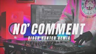 DISCO HUNTER - No Comment (Extend Mix)