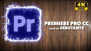 TUTO PREMIERE PRO CC POUR LES DEBUTANTS : FORMATION COMPLÈTE EN MONTAGE VIDÉO (1H GRATUITE)