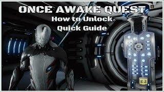 How to unlock Once Awake quest in Warframe quick