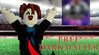 Roblox Football RNG ️: GIVING FAN FREE DARKMATTER!!!