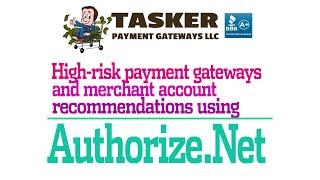 Authorize.Net high-risk payment gateways and merchant account recommendations