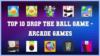 Top 10 Drop The Ball Game Android Games