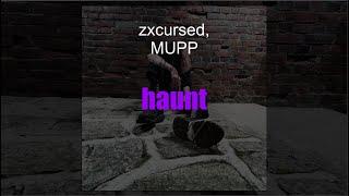 zxcursed - haunt (Текст)