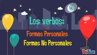 Los Verbos: Formas Personales y Formas No Personales