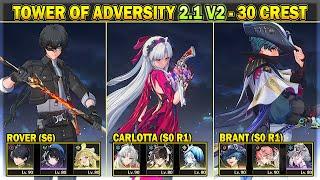 [NEW ToA] Carlotta, Rover, Brant - Tower of Adversity 2.1 - 30 Crest | Wuthering Waves