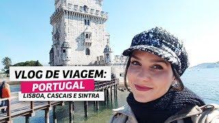 Vlog de viagem: Portugal (Lisboa, Sintra e Cascais) | Anita Bem Criada