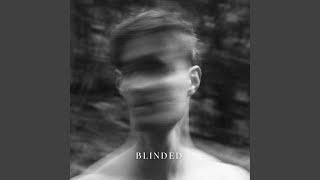 Blinded