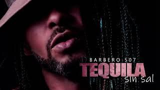 Barbero 507 - Tequila sin sal