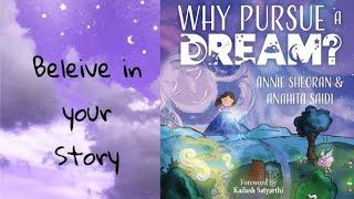 Storytime-with " WHY PURSUE A DREAM"