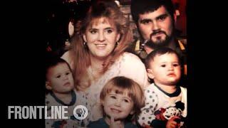 "My Babies Are Burning": Death by Fire (Part 1 of 3) | FRONTLINE