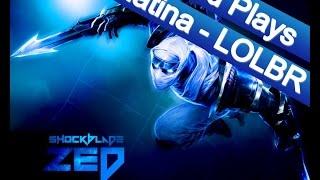 Algumas Jogadas // Best Zed BR ?  Fucking Zed Playings