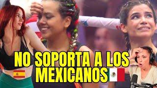 MEXICANAS DAN LECCIÓN DE ORGULLO A ESPAÑOLAS ! TODAVÍA LE DA ASCO? | CECI Dover reacciona LA VELADA