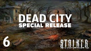 S.T.A.L.K.E.R. Dead City Special release. Прохождение №6: Документы в рыж. лесу, очистных, госпитале