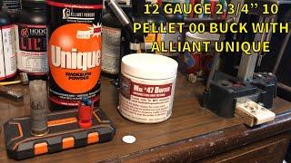 12 Gauge 2 3/4” 10 Pellet 00 Buck With Alliant Unique