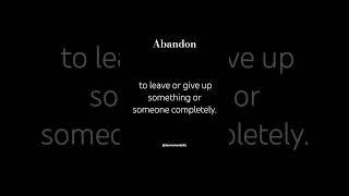 Abandon (v./n.)  #shorts #youtubeshorts #learnewordaily