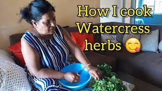 How I cook Watercress herbs || A quick and easy herb recipe everyone will enjoy #food #southafrica