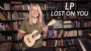 Как играть на укулеле LP - LOST ON YOU