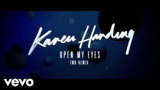 Karen Harding - Open My Eyes - The Writers Block Remix (Audio)