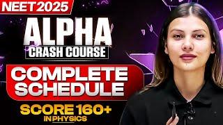 Alpha Crash Course - NEET 2025 Physics Complete Schedule with Tamanna Chaudhary