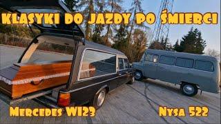 Klasyki do jazdy po śmierci. Mercedes W123 & Nysa 522