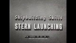 STERN LAUNCHING of FLETCHER CLASS DESTROYER DD-590  CHARLESTON NAVY YARD  SHIP CHRISTENING 64954