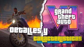 GTA 6… DETALLES, RUMORES, CARACTERISTICAS