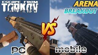 Arena Breakout VS Escape from Tarkov | Pc vs Mobile Comparison