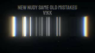 New Nudy Same Old Mistakes (Young Nudy x Tame Impala)