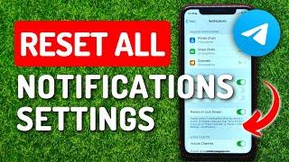 How To Reset All Notifications Settings on Telegram