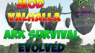 МОД Valhalla в ARK Survival Evolved