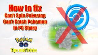 How To Fix I Can't Spin Pokestop / Can't Catch Pokemon | PG Sharp Pokemon Go Tutorial