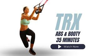 TRX Abs & Booty - Home Suspension Training Workout