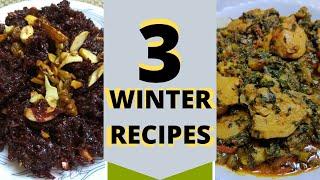 WINTER SPECIAL RECIPES सर्दियों की ख़ास रेसिपीSardiyon Wali Recipes