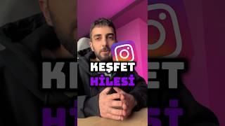 İnstagram Keşfet Hilesi | İnstagram Keşfete Düşmek İçin Ne Yapılır?