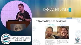 Drew Piland - DevOpsDays Raleigh 2023