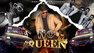 Dhruv Bhardwaj – No Queen ( Official Video ) | New Haryanvi Song 2024 ||