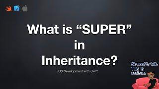 "Super" Keyword in iOS Inheritance