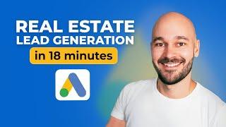 How to MASTER Real Estate Lead Generation in 18 Minutes