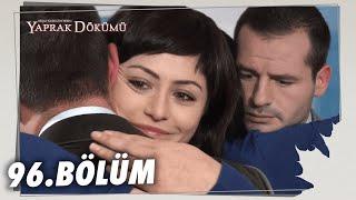 Yaprak Dökümü 96. Bölüm - Full Bölüm