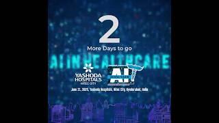 AI in Healthcare: 2 Days to Go | Revolutionizing Cancer Care & Enhancing Lives
