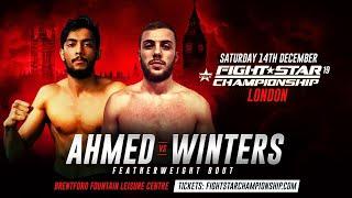 FIGHTSTAR CHAMPIONSHIP 19 | Mohammed Ahmed vs. Liam Winters