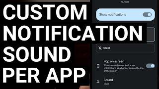 How to Set a Different Notification Sound for Individual Apps on Android