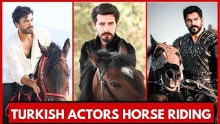 Famous Turkish Actors Horse Riding 2024 | Most Handsome Turkish Actors 2024