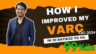 How I improved my VARC score from 22 to 46 in 25 days ! You only need these 10 Tricks for 99%ile