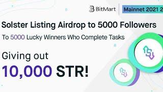 Bitmart Exchange Airdrop|| 10,000 STR for 5K members