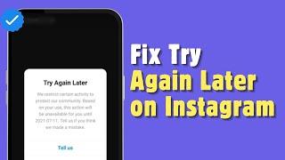 How to Fix Try Again Later Error on Instagram | Best Way