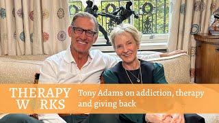 Tony Adams on addiction, therapy and giving back.