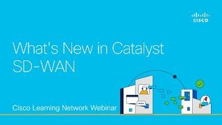 What's New in Catalyst SD-WAN 20.13 and IOS XE 17.13